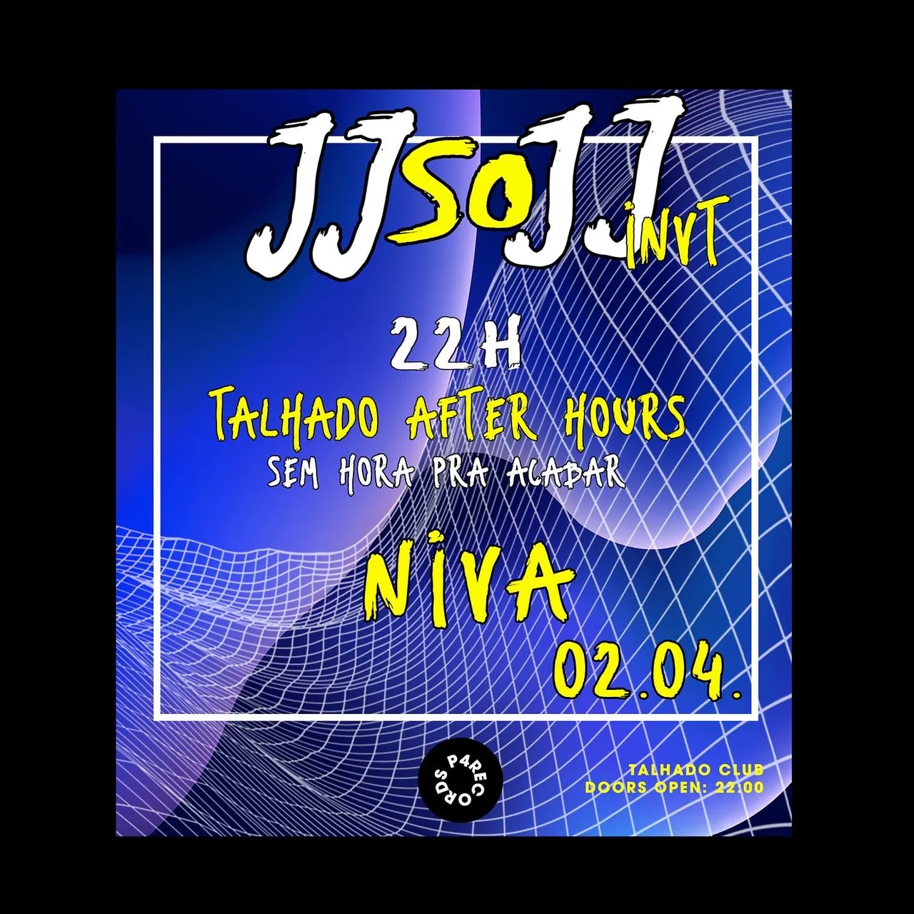 Talhado After Hours (Sábado)