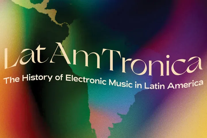 LatAmTronica: Uma Viagem Interativa Pela História da Música Eletrônica Latina