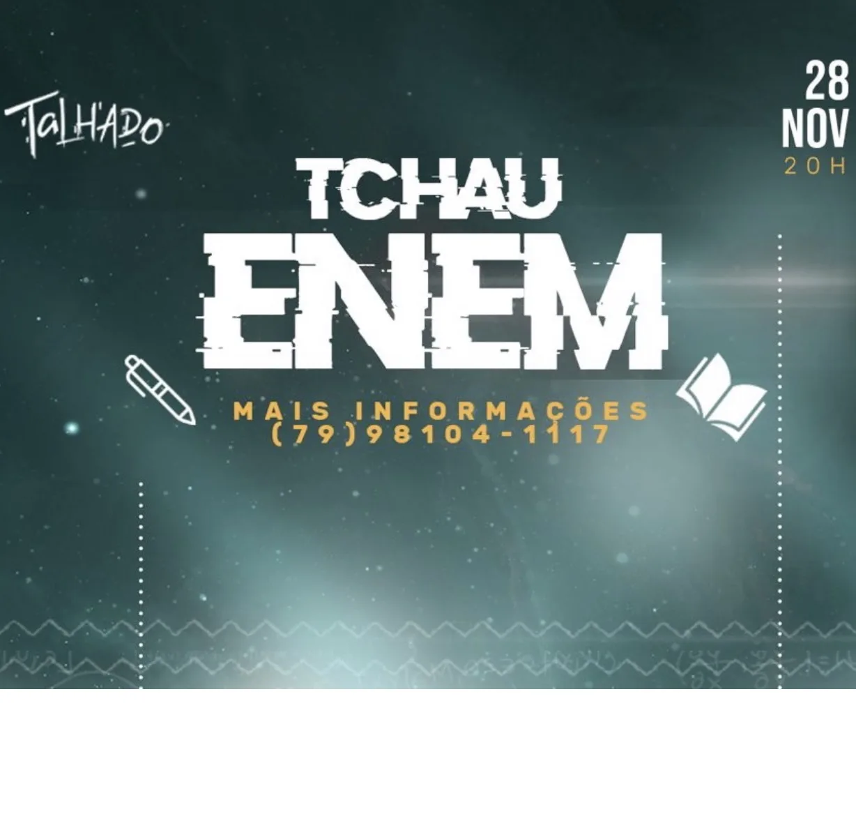 TCHAU ENEM
